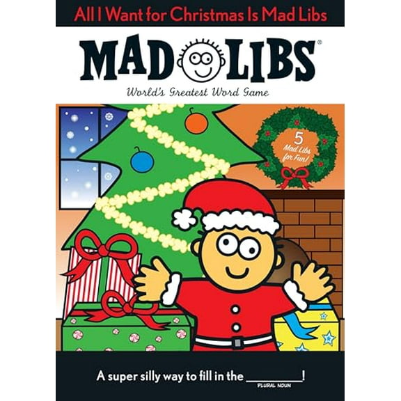 Pre-Owned All I Want for Christmas Is Mad Libs: World's Greatest Word Game (Paperback) 0843176660 9780843176667