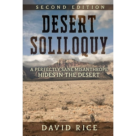 Desert Soliloquy Second Edition, (Paperback)