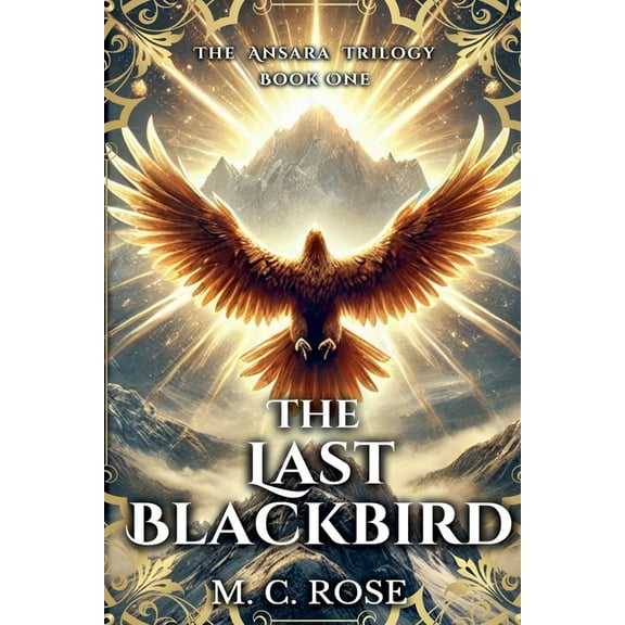 The Ansara Trilogy The Last Blackbird, Book 1, (Paperback)