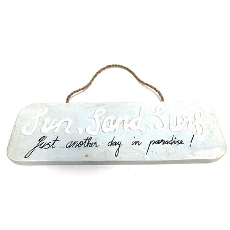Paradise Surf Sign - SUN, SAND, SURF - just another day in paradise Sign 14
