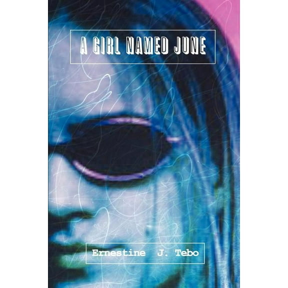 A Girl Named June (Paperback)
