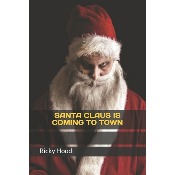 Santa Claus is Coming to Town (Paperback)