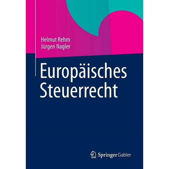 EuropÃ¤isches Steuerrecht, (Paperback)