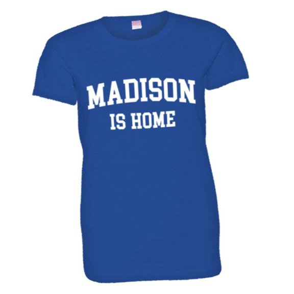PleaseMeTees™ Womens Madison Wisconsin Is Home Born In From Badgers Tee