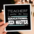 thumbnail image 7 of 3drose, Teacher I Prefer the Term Educational Jedi Master. Blue on Black., 12 Greeting Cards with Envelopes, 7 of 7