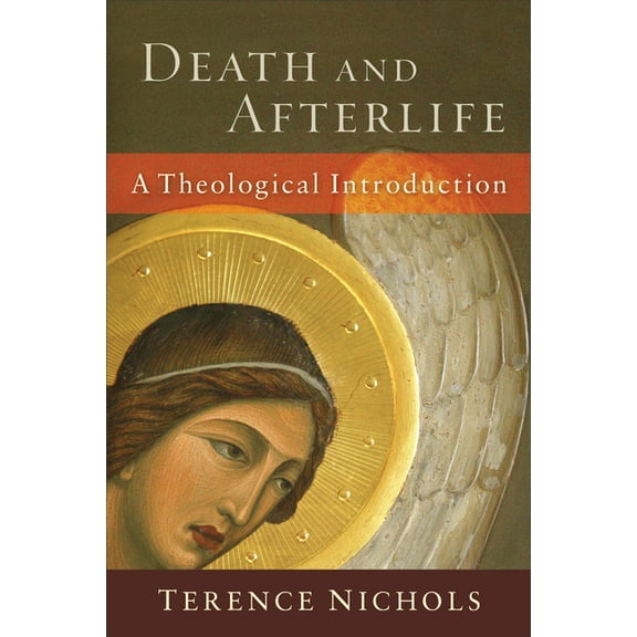 Death and Afterlife: A Theological Introduction, (Paperback)