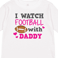 thumbnail image 4 of Inktastic I Watch Football with My Daddy Boys or Girls Long Sleeve Toddler T-Shirt, 4 of 5