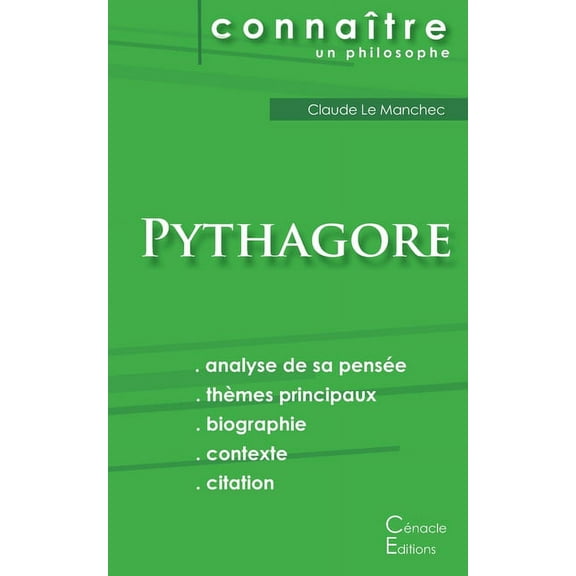 Comprendre Pythagore (analyse complète de sa pensée) (Paperback)