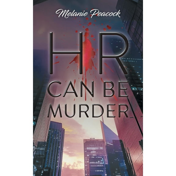 HR Can Be Murder, (Paperback)
