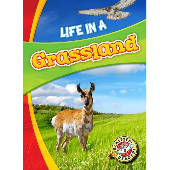 Biomes Alive!: Life in a Grassland (Hardcover)