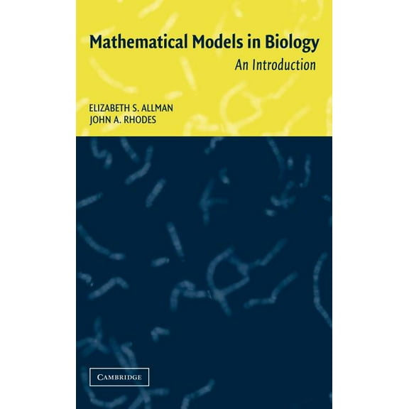Mathematical Models in Biology: An Introduction, (Hardcover)