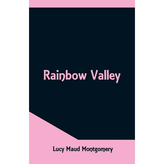 Rainbow Valley, (Paperback)
