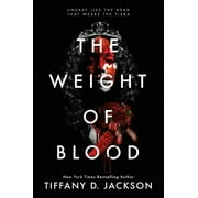 The Weight of Blood (Hardcover)