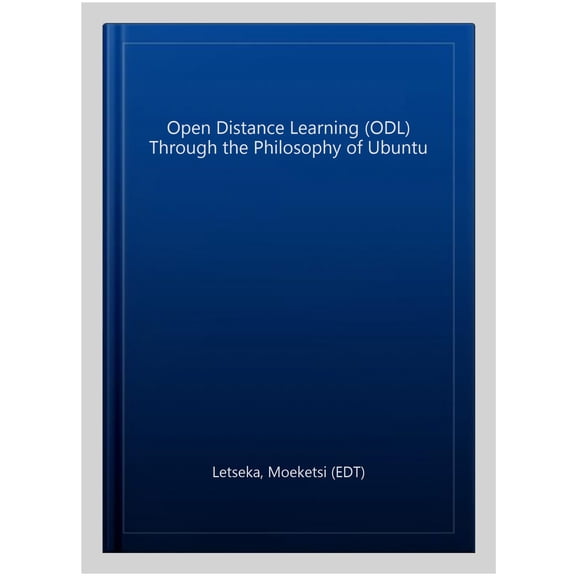Pre-Owned Open Distance Learning (ODL) Through the Philosophy of Ubuntu