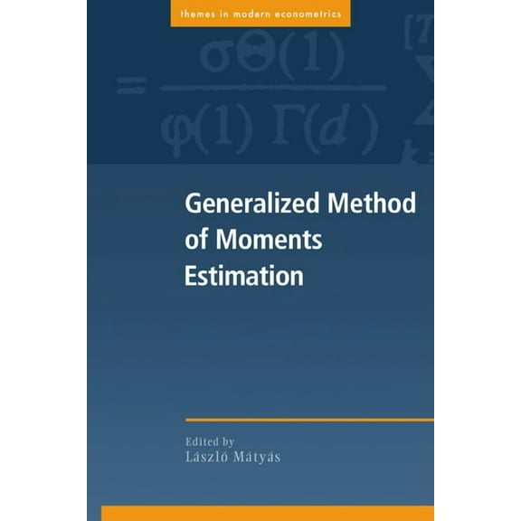 Themes in Modern Econometrics Generalized Method of Moments Estimation, (Paperback)