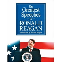 The Greatest Speeches of Ronald Reagan, (Hardcover)