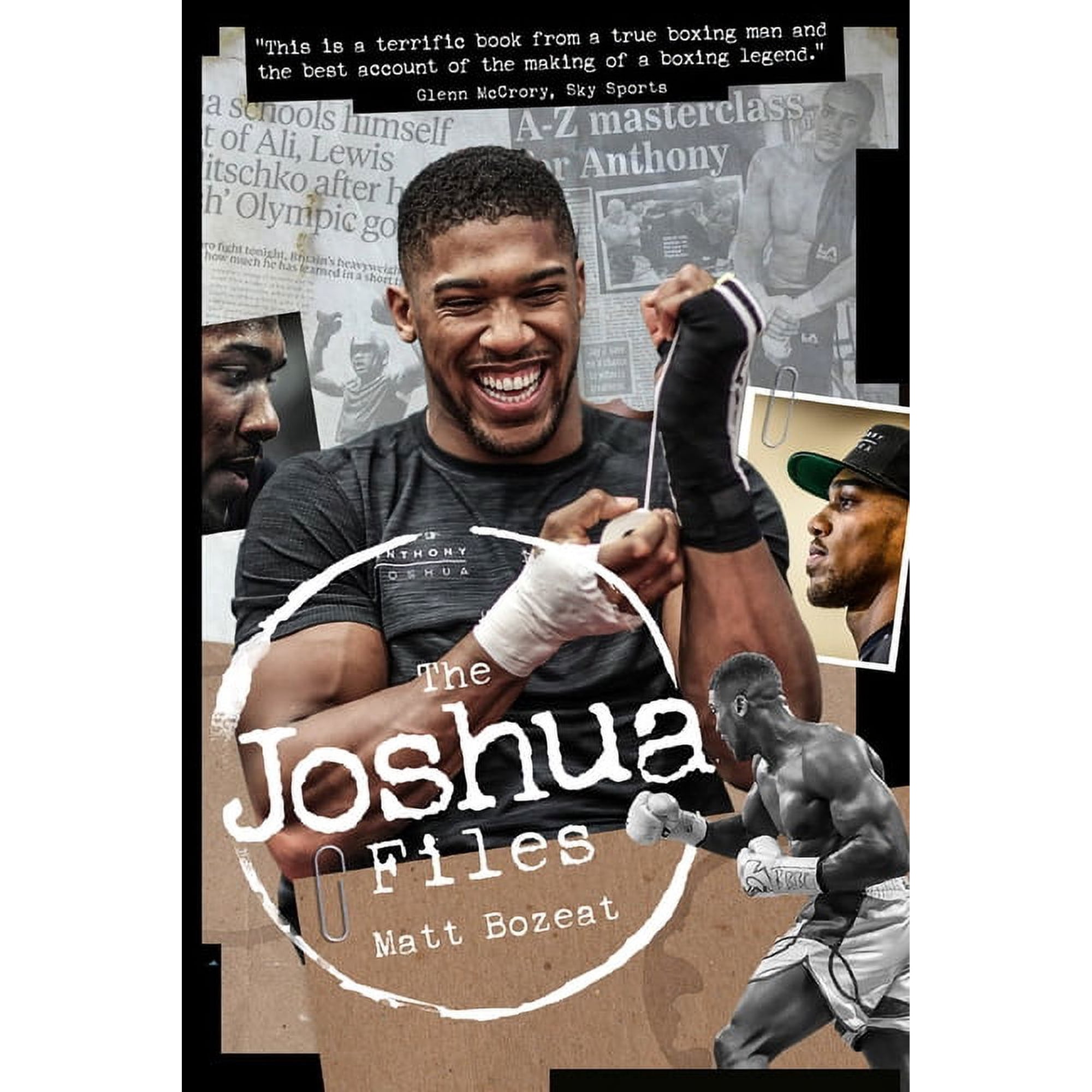 The Joshua Files : The Career of Britain s Heavyweight Hero (Hardcover)