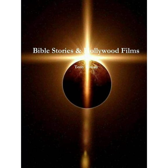 Bible Stories & Hollywood Films (Paperback)