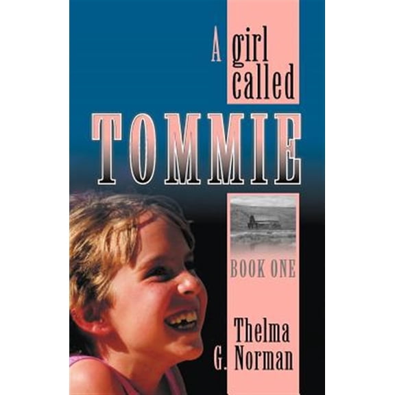 Pre-Owned A Girl Called Tommie (Paperback)