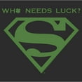 thumbnail image 2 of Women's Superman St. Patrick's Day Who Needs Luck?  Graphic Tee Black Medium, 2 of 4