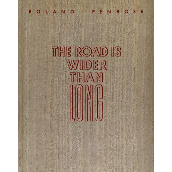 The Road Is Wider Than Long (Hardcover)