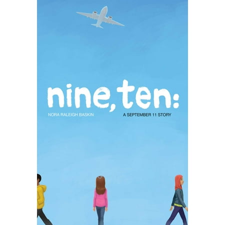 September Monthly Idea Book - Nine, Ten: A September 11 Story (Reprint) (Paperback)