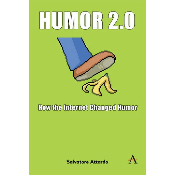Humor 2.0: How the Internet Changed Humor, (Paperback)
