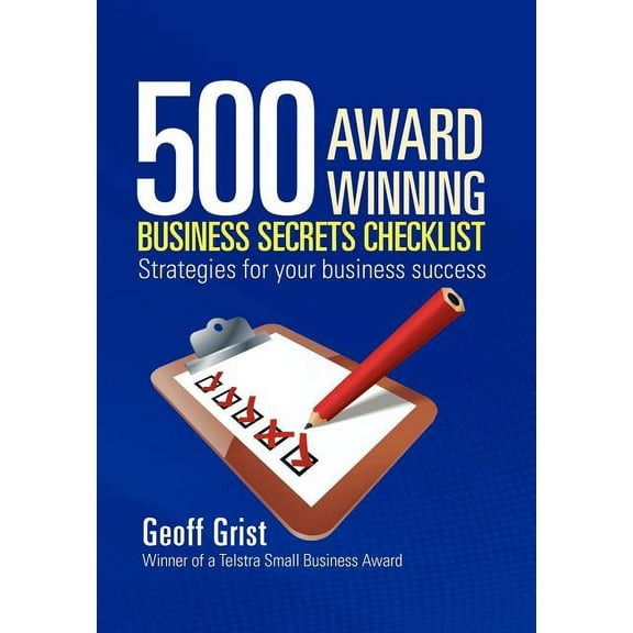 500 Award Winning Business Secrets Checklist (Hardcover)