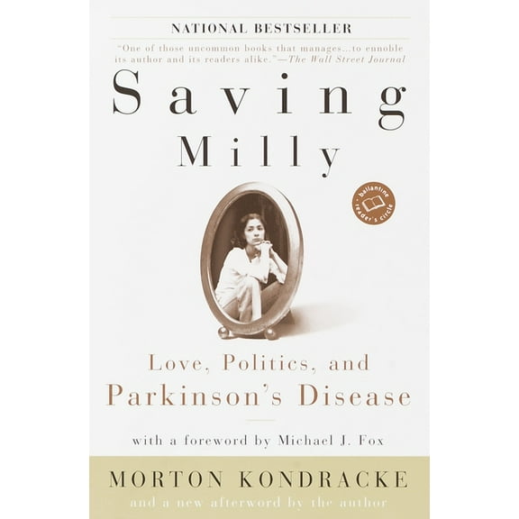 Saving Milly: Love, Politics, and Parkinson's Disease, (Paperback)
