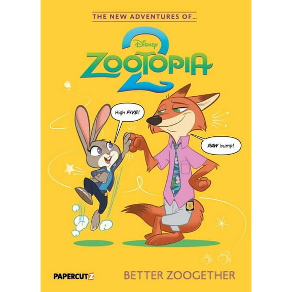 The New Adventures of Zootopia 2 Vol. 1: Better Zoogether, (Hardcover)
