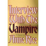 Vampire Chronicles Interview with the Vampire: Anniversary Edition, Book 1, (Hardcover)