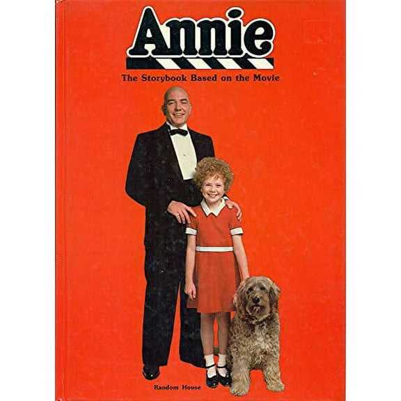 Pre-Owned Annie : The Storybook Based on the Movie (Hardcover) 9780394850870
