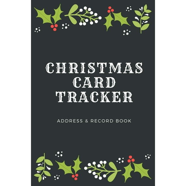 Christmas card record book: merry christmas: address book tracker 9781979404822 Christmas Card Tracker : Address Record Book - For Sending And Receiving Holiday Cards - A-Z