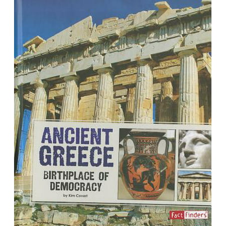 Ancient Greece : Birthplace of Democracy (Best Ancient Greek Textbook)