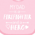 thumbnail image 4 of Inktastic My Dad is a Firefighter and a Hero Boys or Girls Baby Bib, 4 of 4