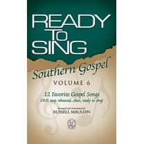 Ready to Sing (Audio): Ready to Sing Southern Gospel: Volume 6 (Audiobook)
