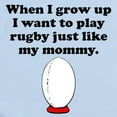 thumbnail image 2 of CafePress - Play Rugby Like My Mommy Body Suit - Baby Light Bodysuit, Size Newborn - 24 Months, 2 of 4