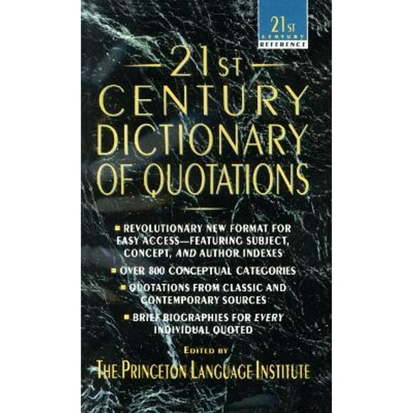 Pre-Owned 21st Century Dictionary of Quotations (Paperback 9780440214472) by Princeton Language Institute