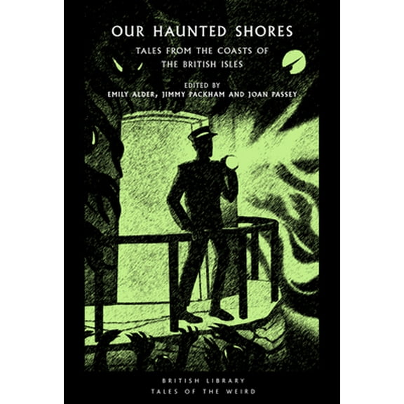 Pre-Owned Our Haunted Shores: Tales from the Coasts of the British Isles (Paperback) 0712354212 9780712354219