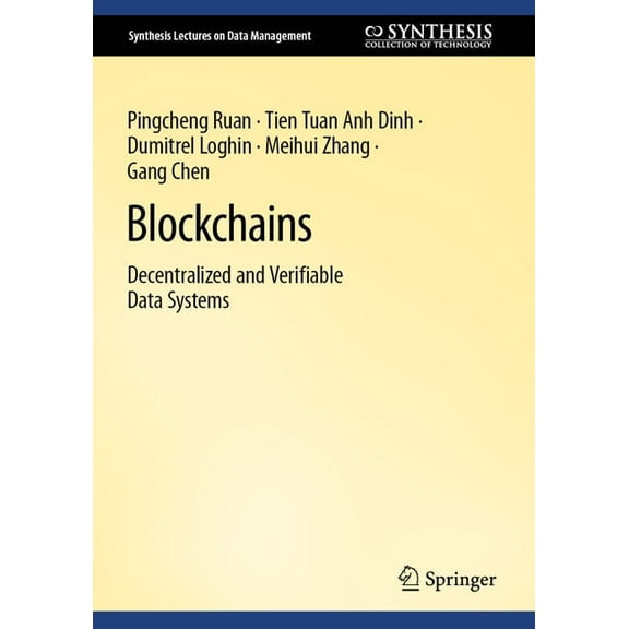 Synthesis Lectures on Data Management Blockchains: Decentralized and Verifiable Data Systems, (Hardcover)