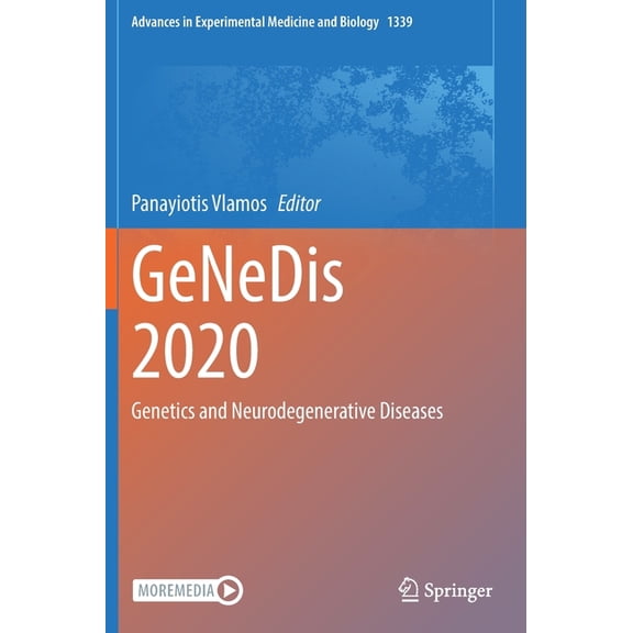 Advances in Experimental Medicine and Bi Genedis 2020: Genetics and Neurodegenerative Diseases, Book 1339, (Hardcover)
