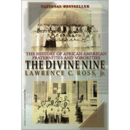 Pre-Owned The Divine Nine: The History of African American Fraternities and Sororities (Paperback) 1575666340 9781575666341