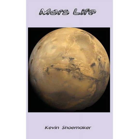 Mars Life (Paperback)