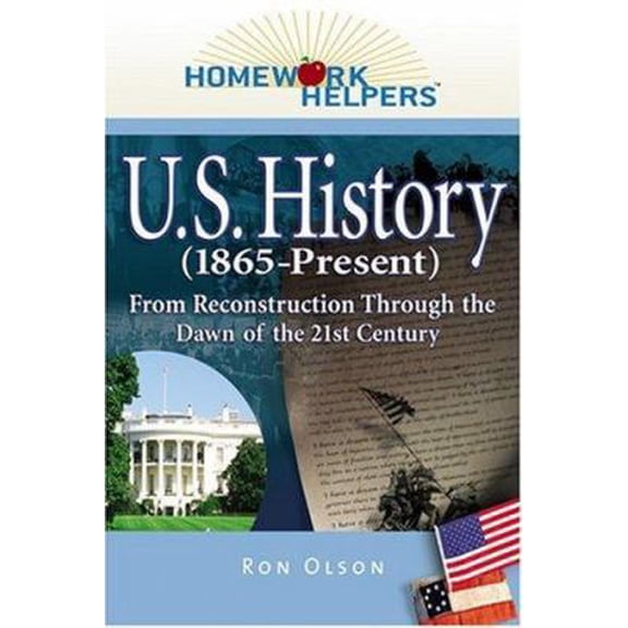 Pre-Owned Homework Helpers: U.S. History (1865-present): From Reconstruction Through the Dawn of the 21st Century (Homework Helpers) (Paperback) 1564149188 9781564149183