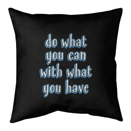 UPC: 0655172440248 | ArtVerse Quotes Do What You Can Quote Chalkboard Style Pillow-Faux Suede 16 x 16 Medium