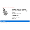 thumbnail image 2 of Rear Right Wheel Hub Assembly - Compatible with 2009 - 2020 Dodge Journey 2010 2011 2012 2013 2014 2015 2016 2017 2018 2019, 2 of 2