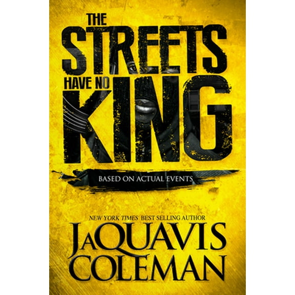 Pre-Owned The Streets Have No King (Paperback) 1250081270 9781250081278