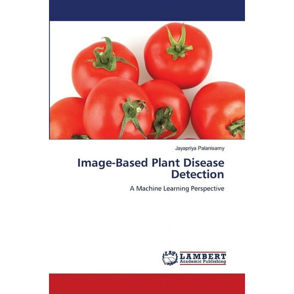 Image-Based Plant Disease Detection, (Paperback)