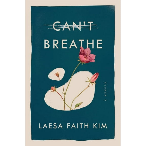 Can't Breathe: A Memoir, (Paperback)