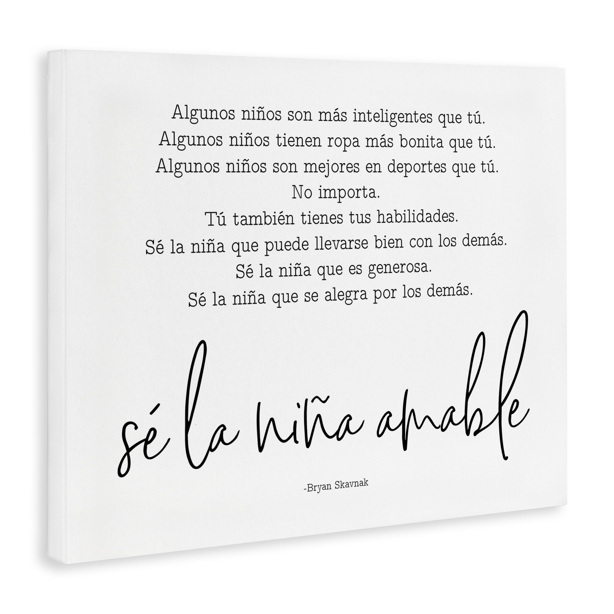 Stupell Industries Se la Niña Amable Inspirational Quotes & Sayings Painting Wrapped Canvas Art Print Wall Art, 20 x 16